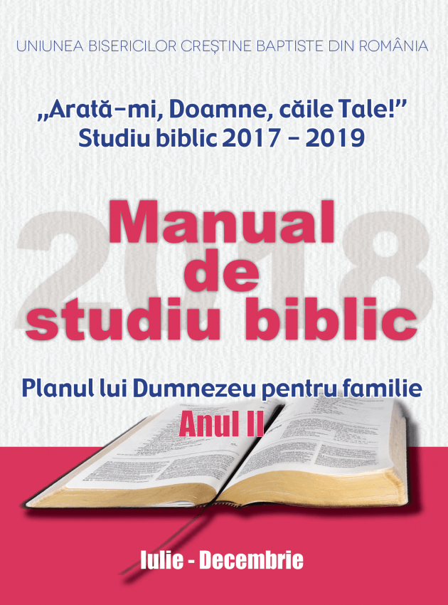 Manualul cu explicații biblice iulie – decembrie 2018